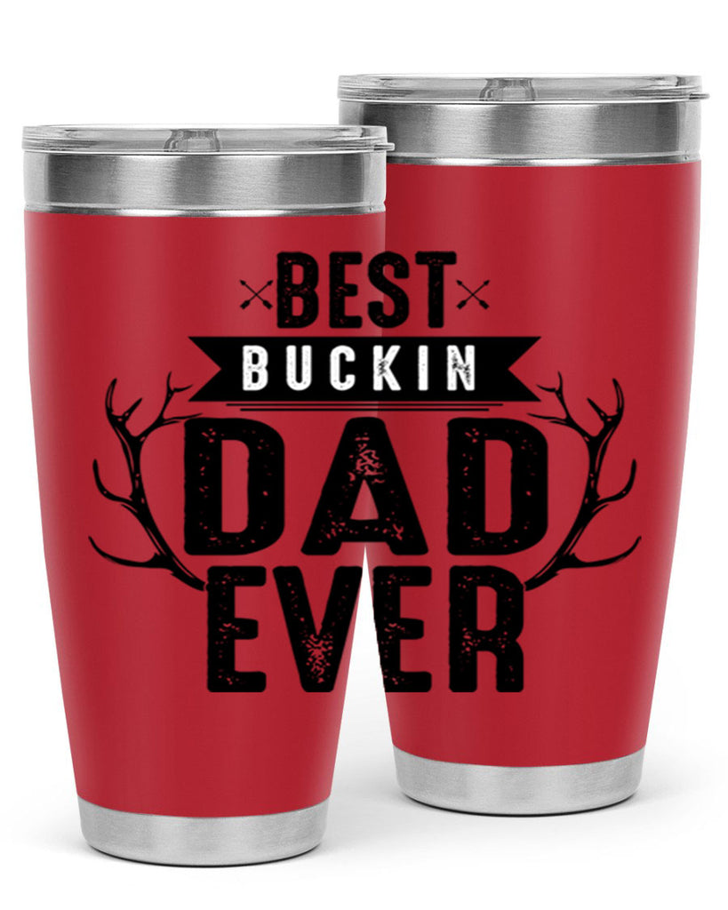 Best Buckin Dad ever 48#- dad- Tumbler
