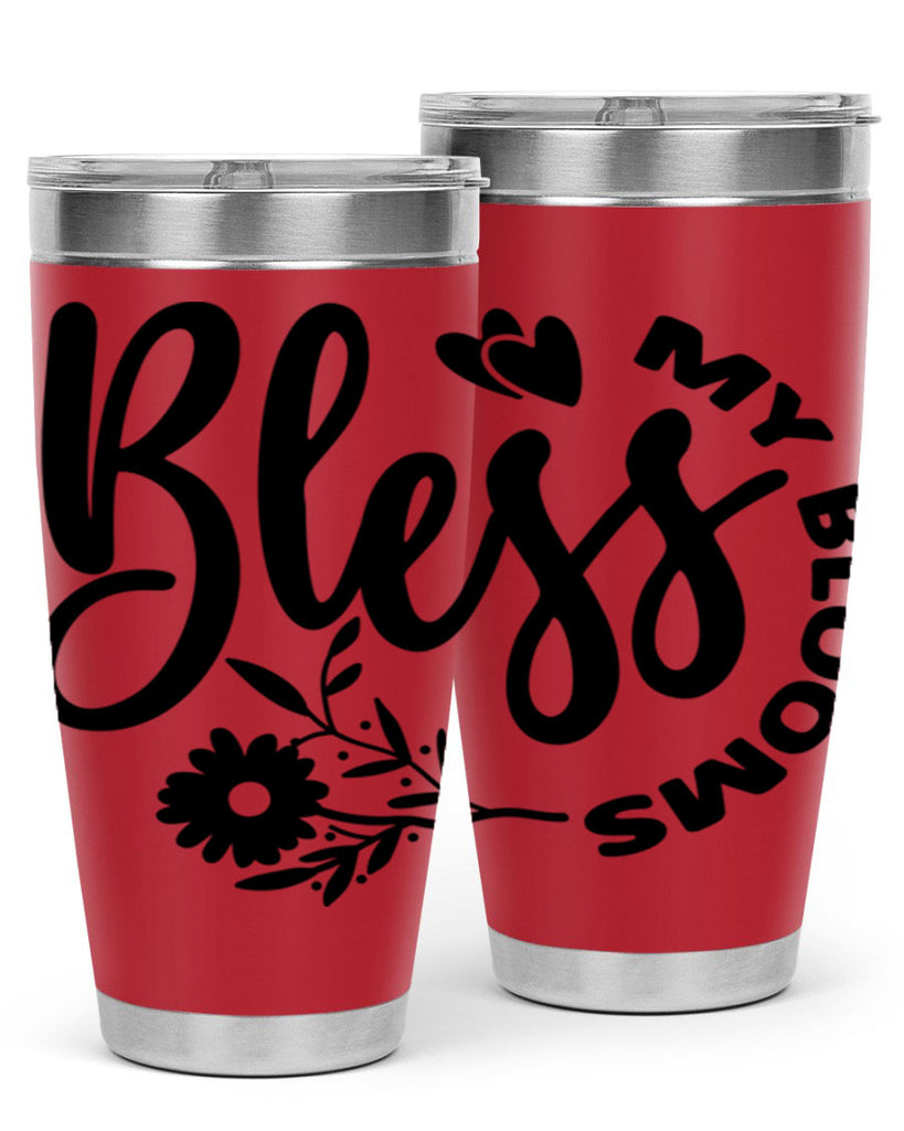 Bless My Blooms47#- spring- Tumbler