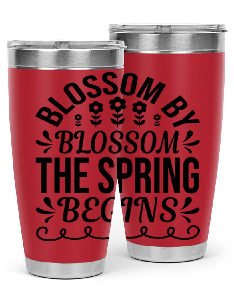 Blossom by blossom the spring 93#- spring- Tumbler
