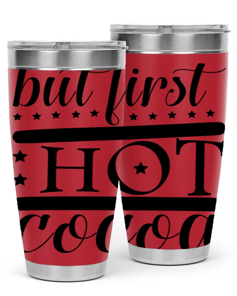 But First Hot Cocoa 35#- winter- Tumbler