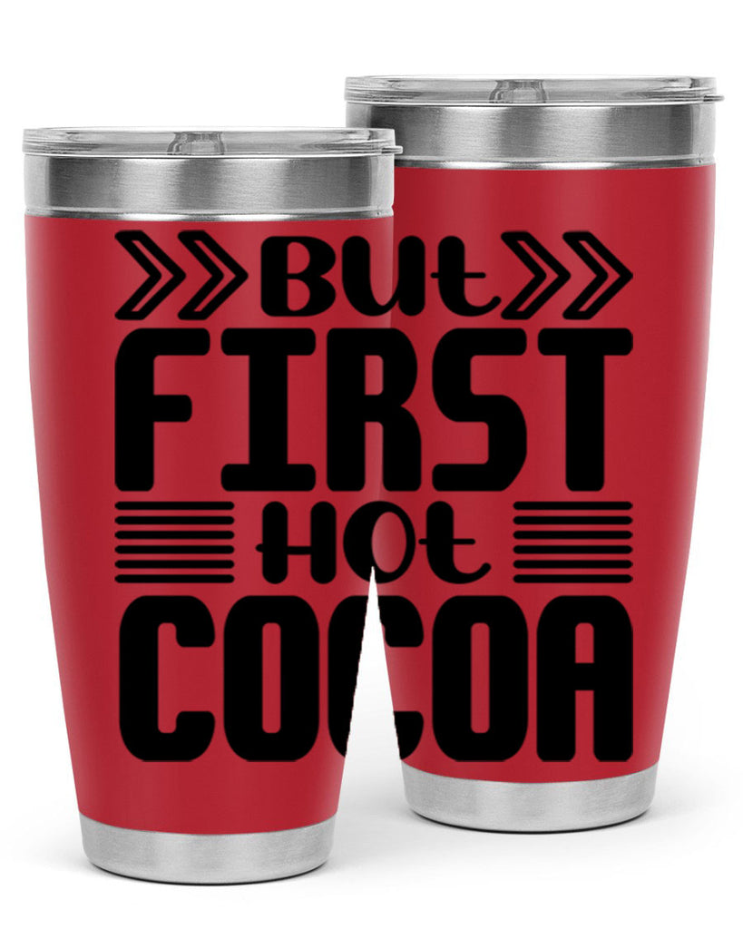 But First Hot Cocoa 37#- winter- Tumbler