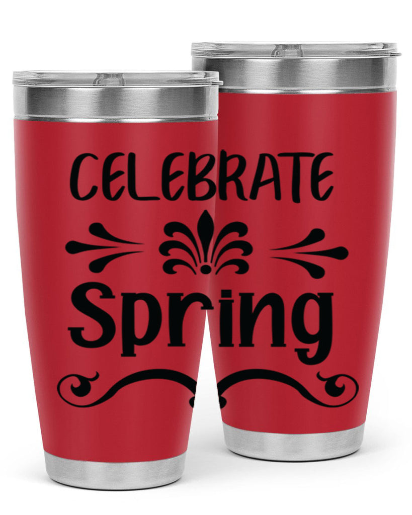 Celebrate Spring 100#- spring- Tumbler
