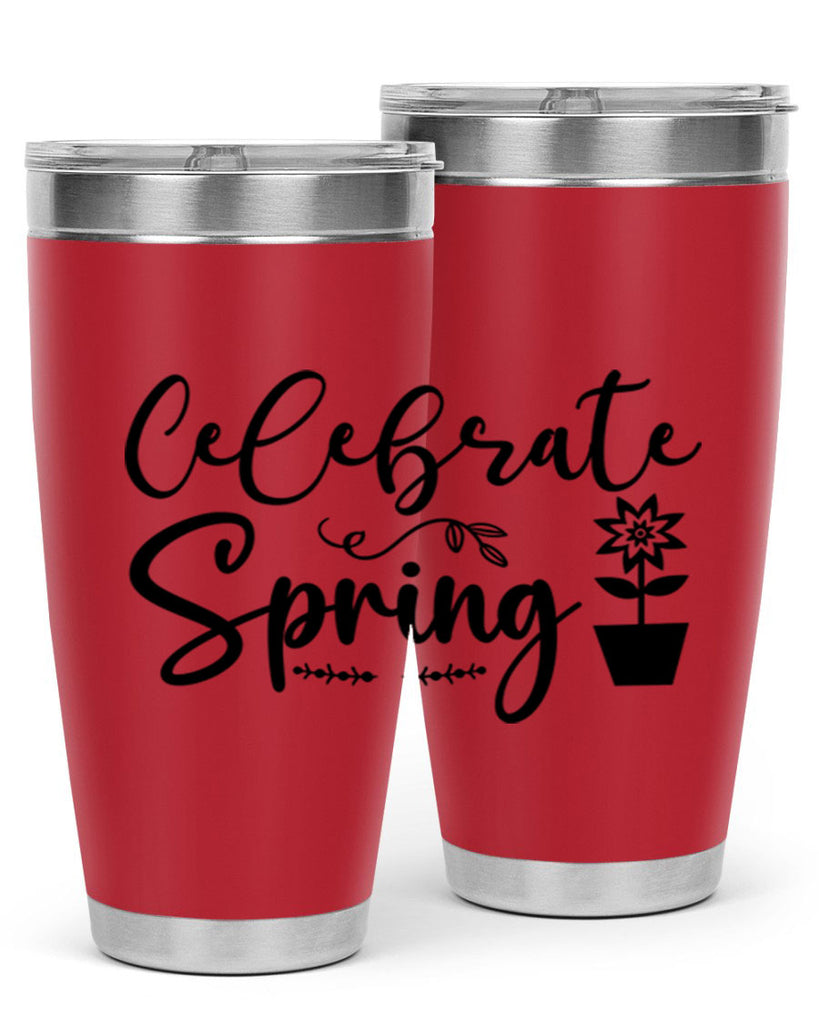 Celebrate Spring 101#- spring- Tumbler