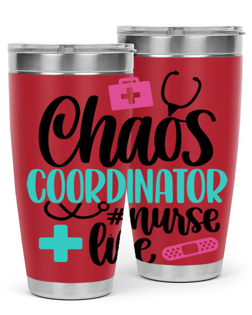 Chaos Coordinator Nurse Life Style Style 214#- nurse- tumbler