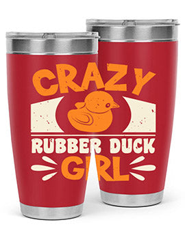 Crazy Rubber Duck Girl Style 4#- duck- Tumbler