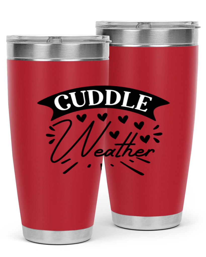 Cuddle Weather 84#- winter- Tumbler