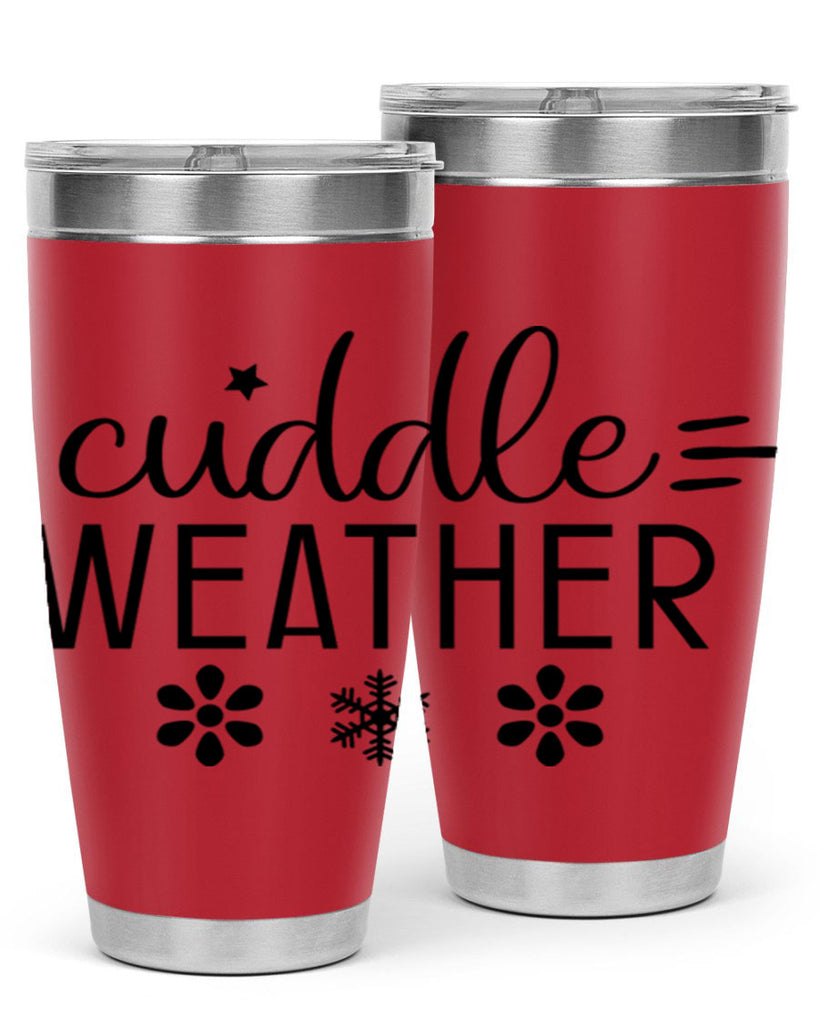 Cuddle Weather85#- winter- Tumbler