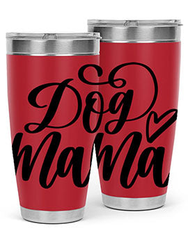 Dog Mama Style 29#- dog- Tumbler