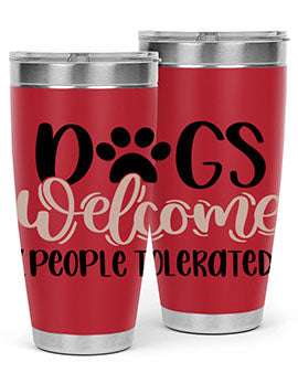 Dogs Welcome Style 21#- dog- Tumbler
