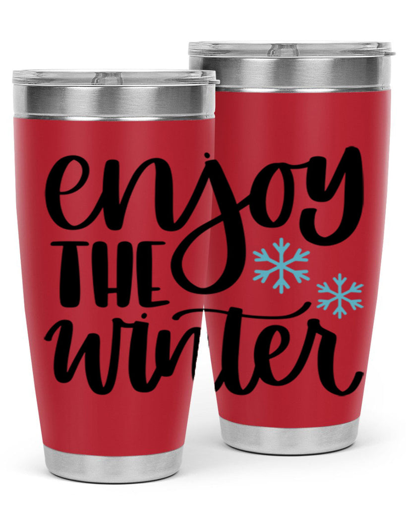 Enjoy The Winter340#- winter- Tumbler