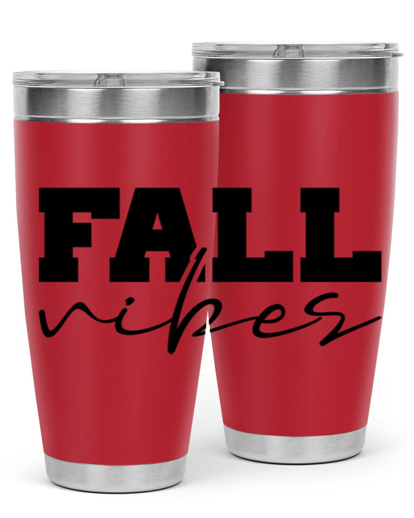 Fall Vibes 136#- fall- Tumbler