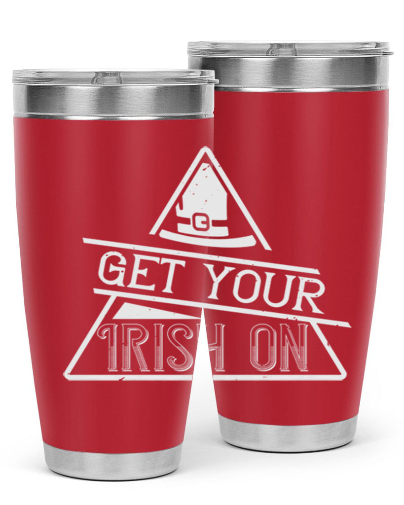 Get your Irish on Style 137#- St Patricks Day- Tumbler