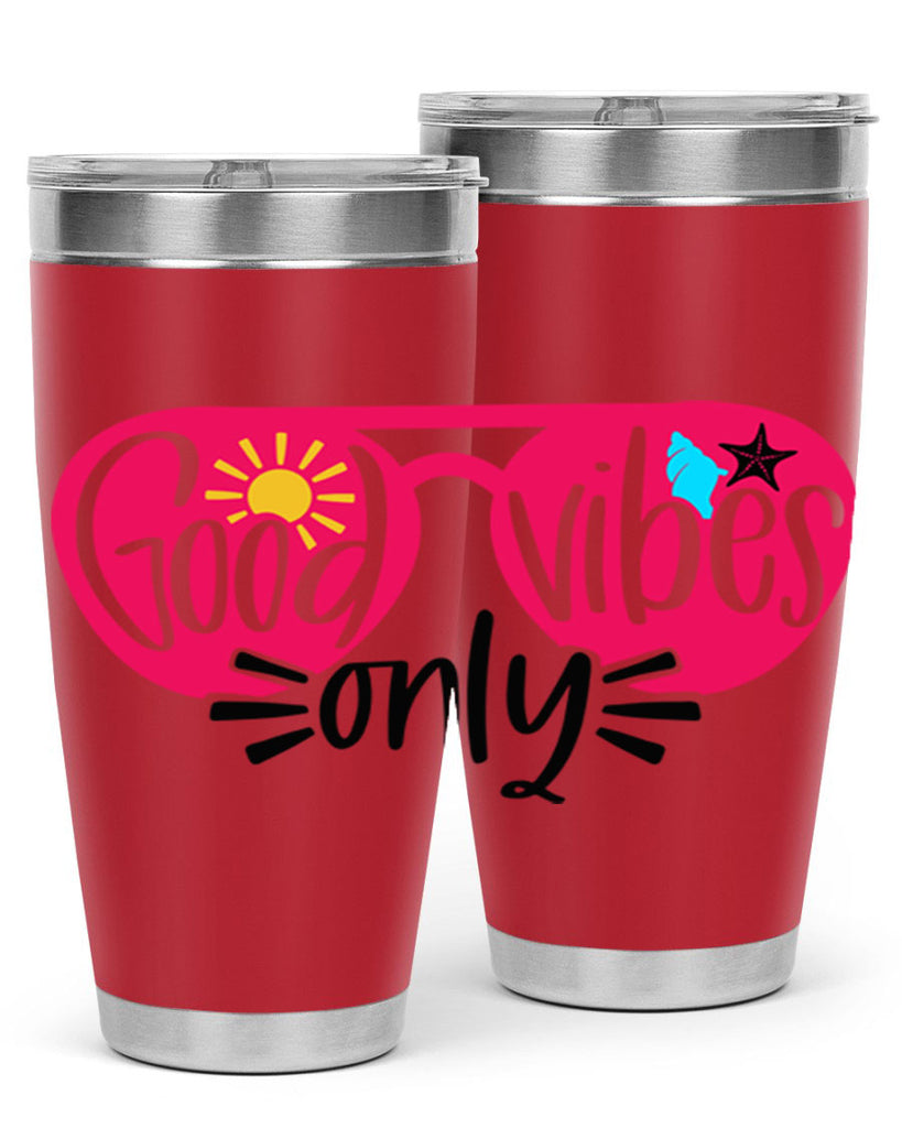 Good Vibes Only Style 42#- summer- Tumbler