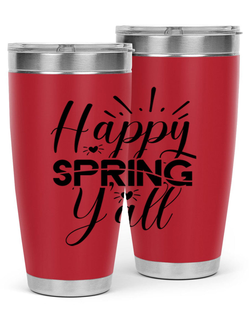 Happy Spring Y'all 165#- spring- Tumbler