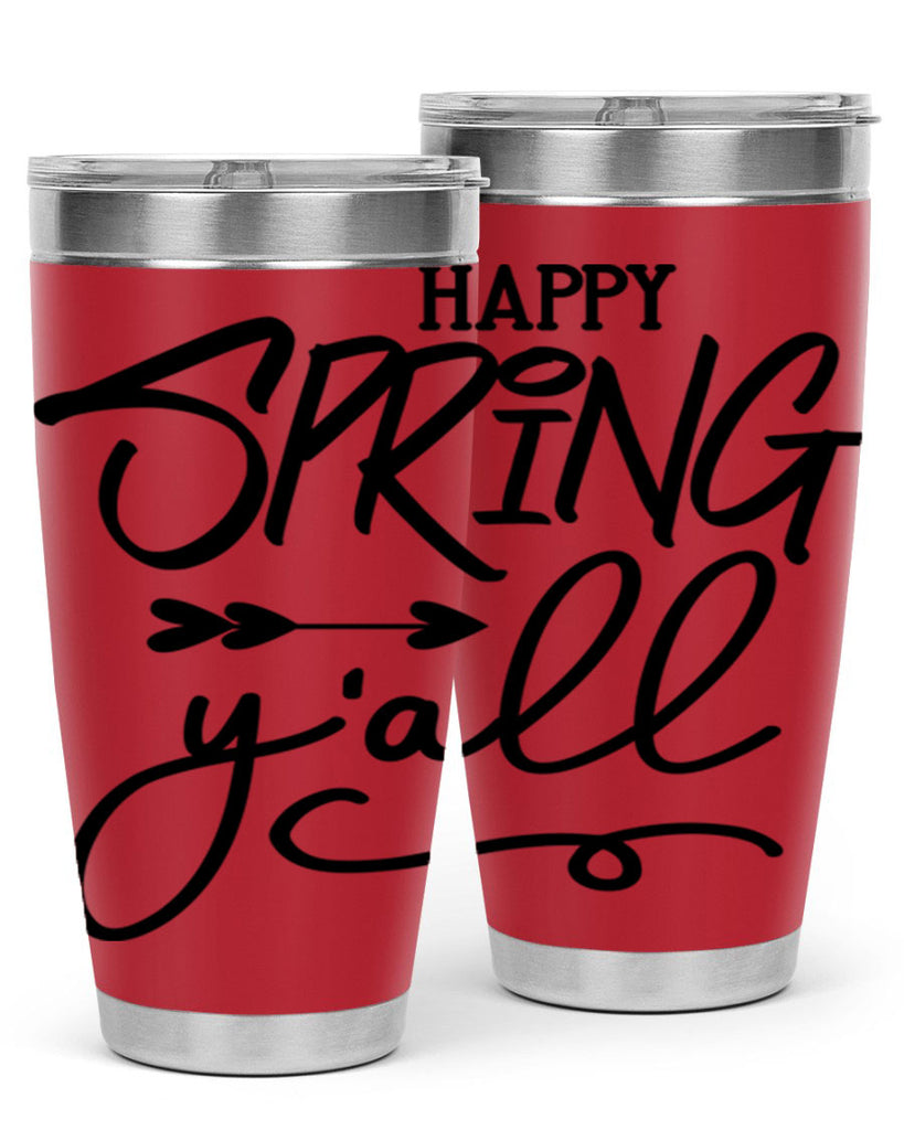 Happy Spring Y'all169#- spring- Tumbler