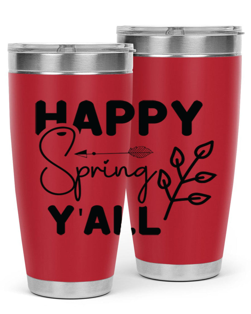 Happy Spring Yall 170#- spring- Tumbler