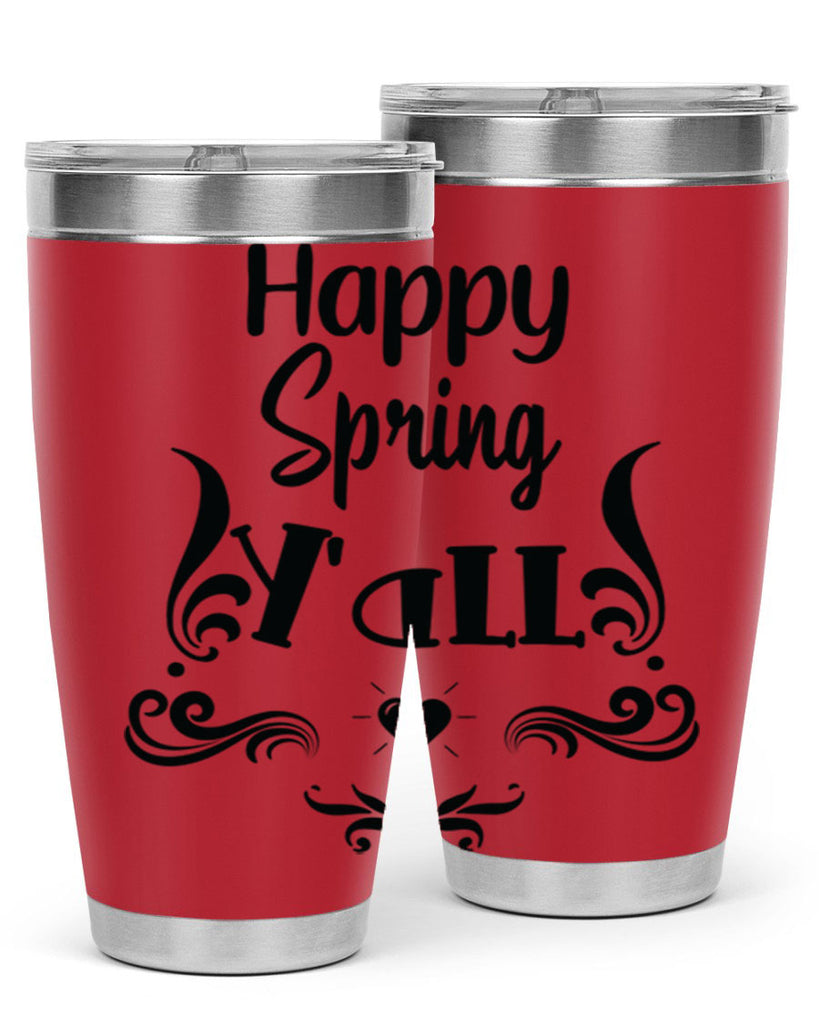 Happy Spring Yall 171#- spring- Tumbler
