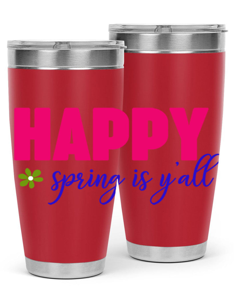 Happy Spring is Y'all 160#- spring- Tumbler