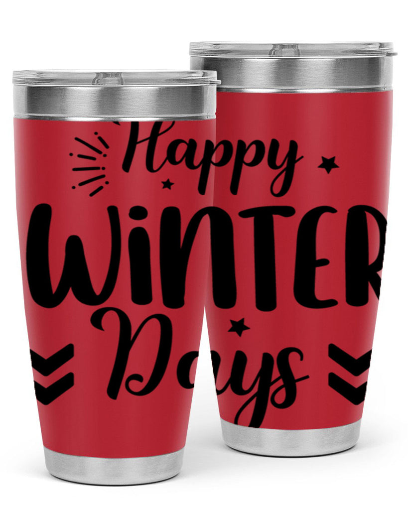 Happy Winter Days131#- winter- Tumbler