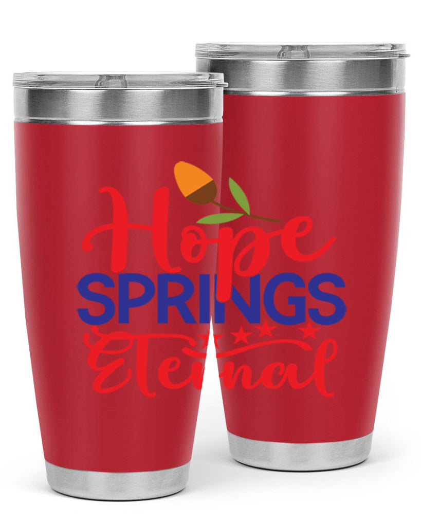 Hope Springs Eternal 258#- spring- Tumbler