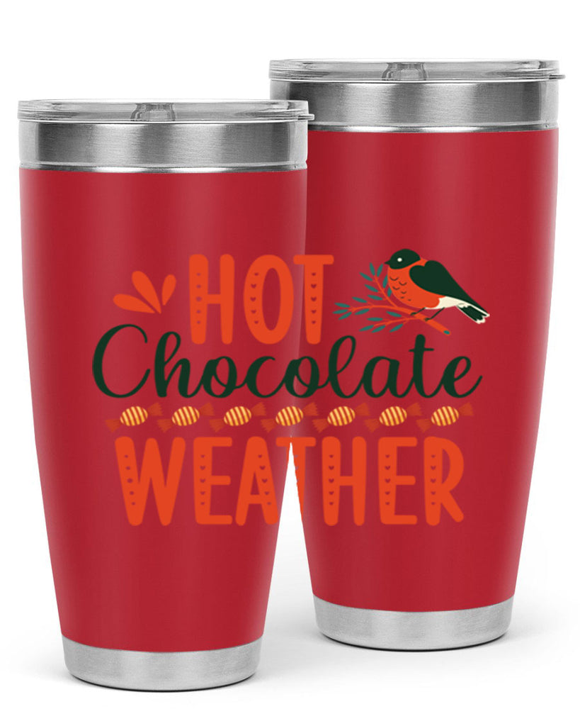 Hot Chocolate Weather 203#- winter- Tumbler