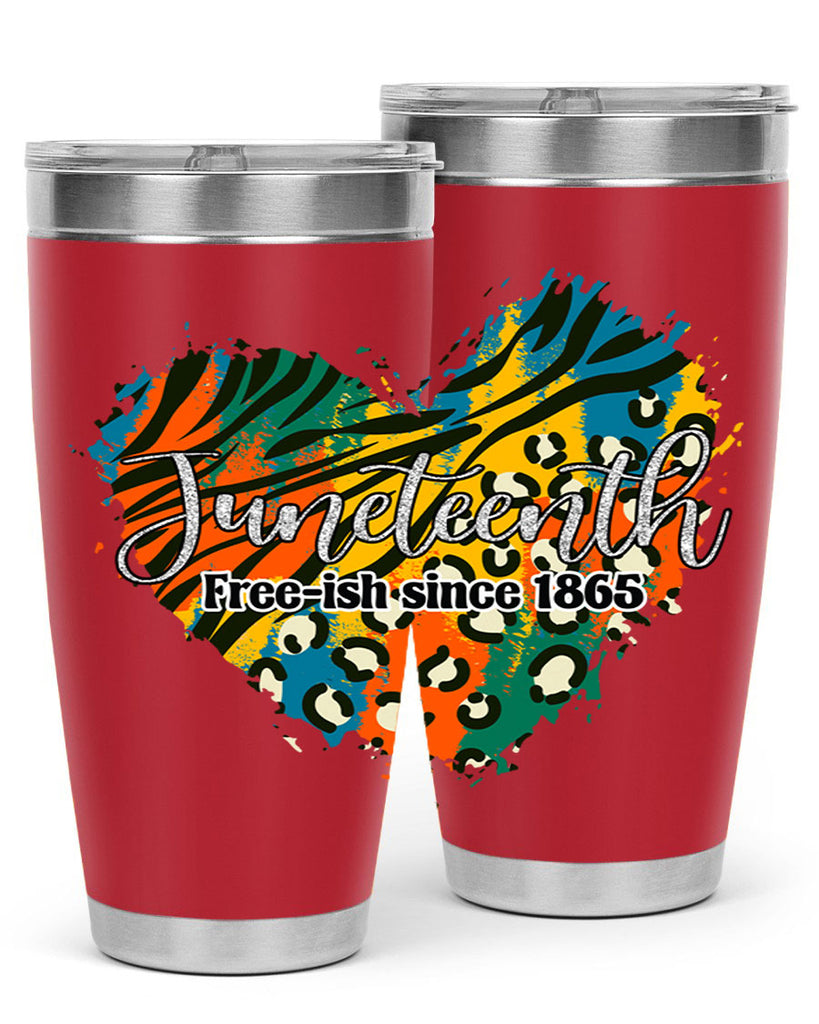 Juneteenth Freeish Since 1865 Heart Png 38#- Juneteenth- tumbler