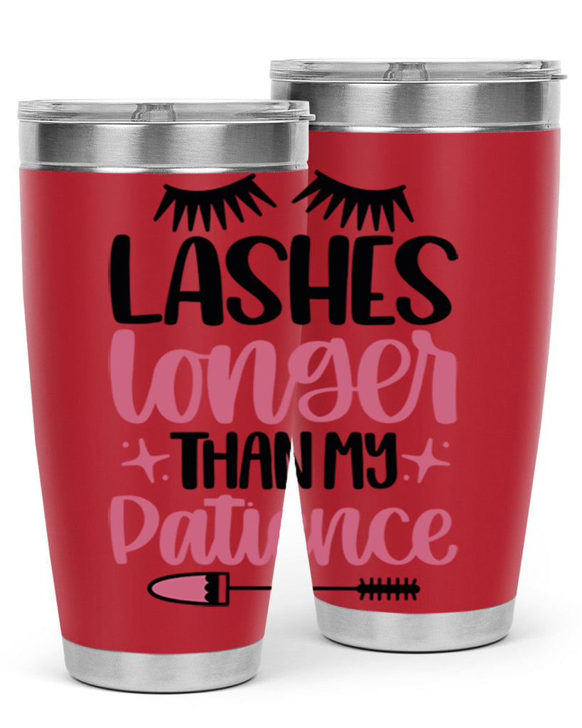 Lashes Longer Than My Patience Style 66#- make up- Tumbler