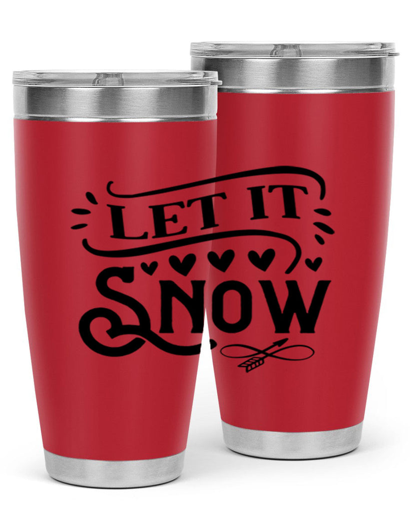 Let It Snow 284#- winter- Tumbler