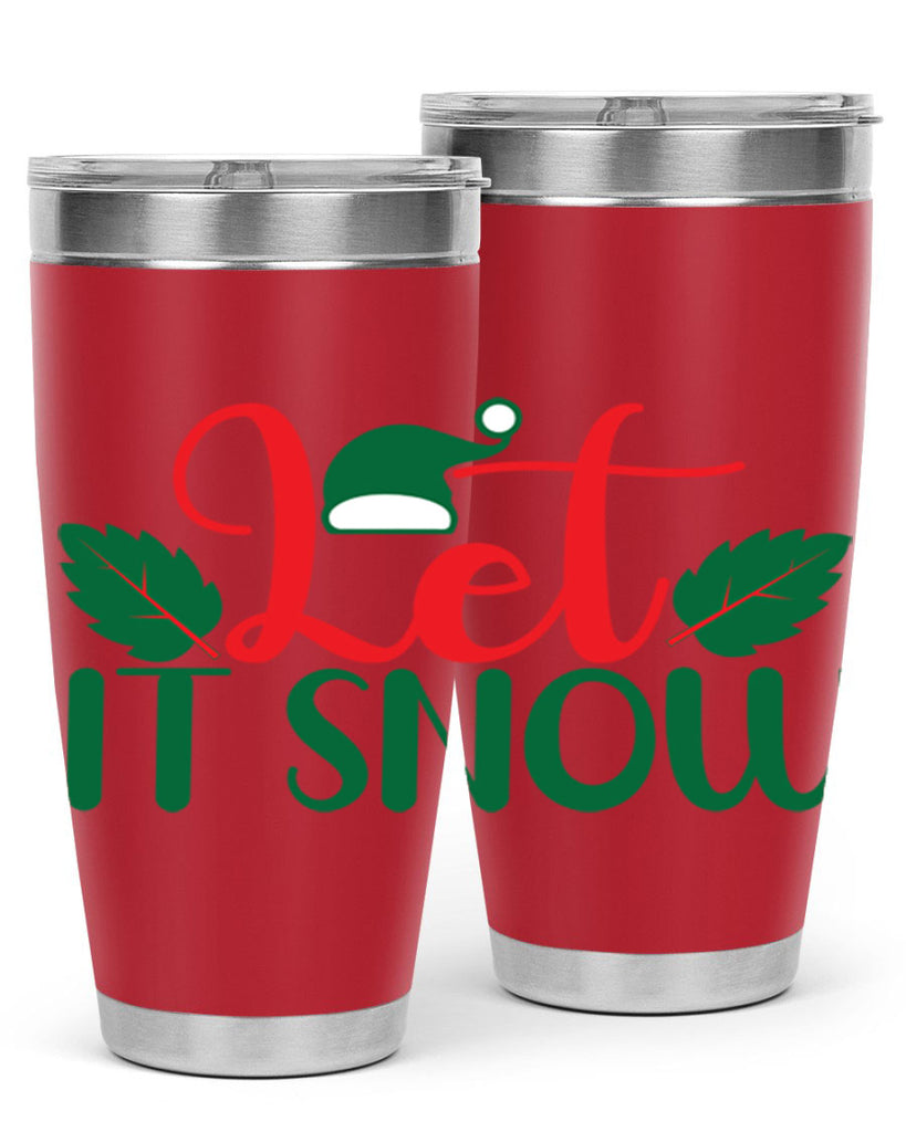 Let It Snow 290#- winter- Tumbler
