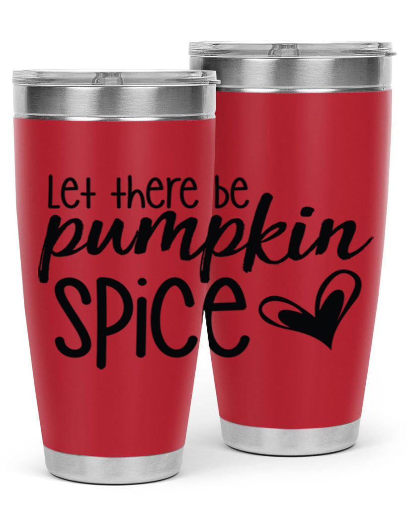 Let There Be Pumpkin Spice 403#- fall- Tumbler
