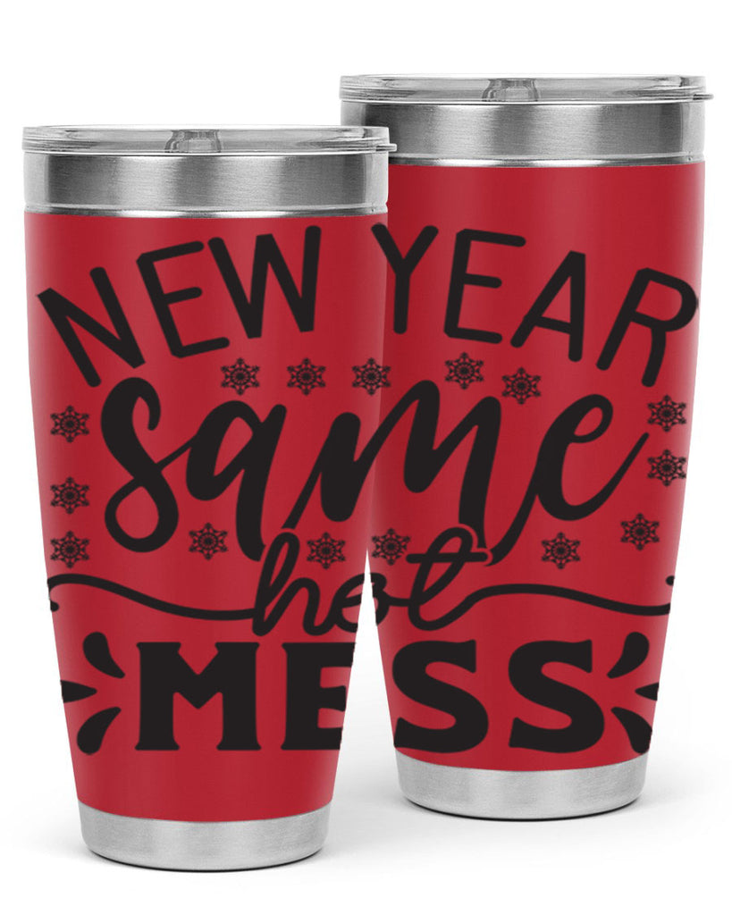 New year same hot mess 326#- winter- Tumbler