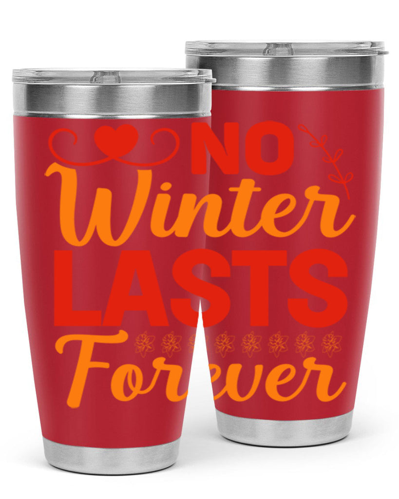 No winter lasts forever 353#- spring- Tumbler