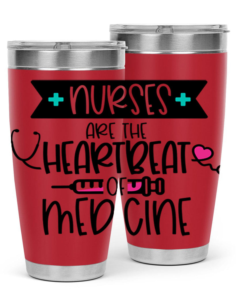 Nurses Are The Heartbeat Of Medicine Style Style 91#- nurse- tumbler