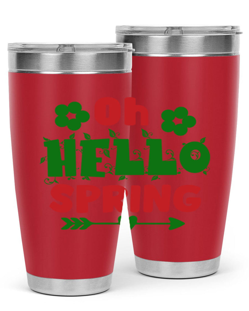Oh Hello Spring 380#- spring- Tumbler