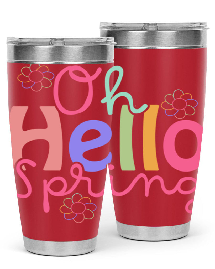 Oh hello spring 357#- spring- Tumbler