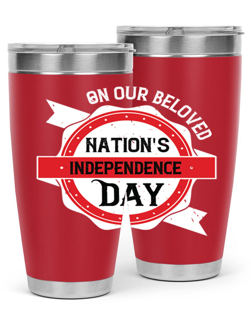 On our beloved Nations Independence Day Style 134#- Fourt Of July- Tumbler
