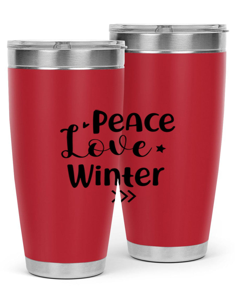 Peace Love Winter 332#- winter- Tumbler