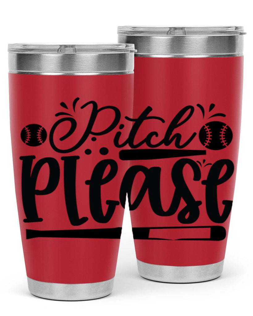 Pitch Please 2209#- baseball- Tumbler