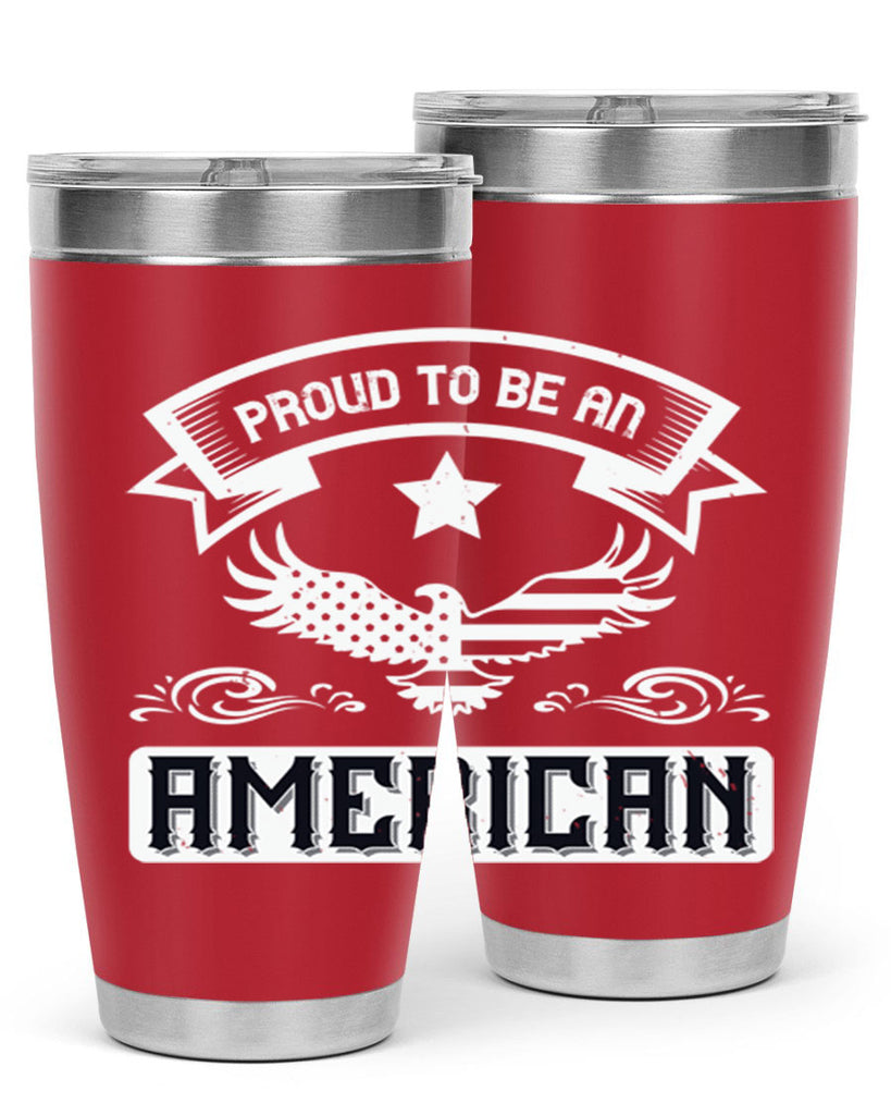 Proud to be an American Style 189#- Fourt Of July- Tumbler