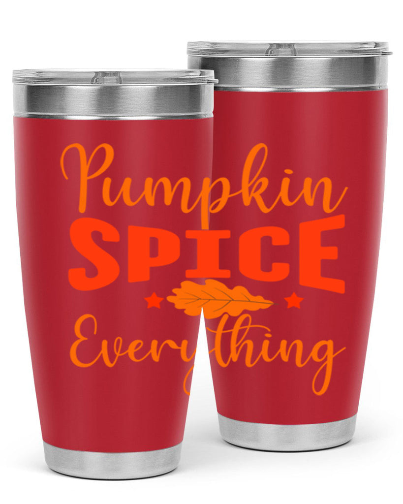 Pumpkin Spice Everything Design 544#- fall- Tumbler