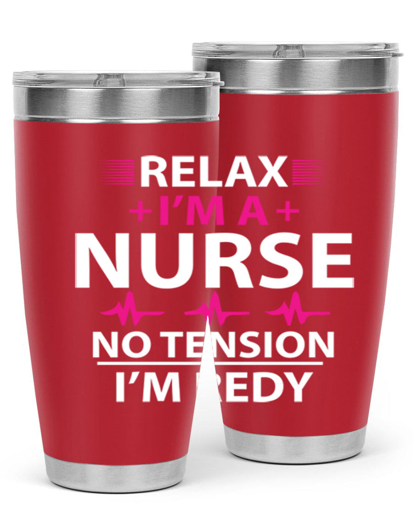 Relax i am nurse no tension Style 334#- nurse- tumbler
