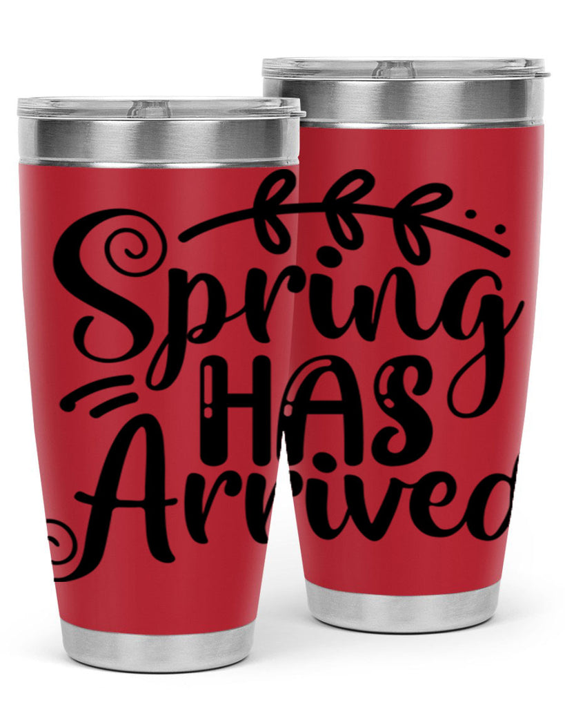 SPRING HAS ARRIVED  488#- spring- Tumbler