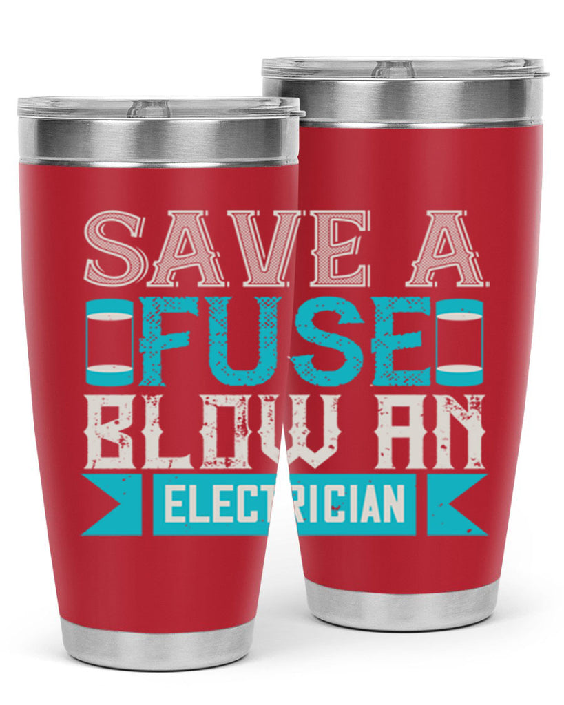 Save a fuse below an electrician Style 14#- electrician- tumbler