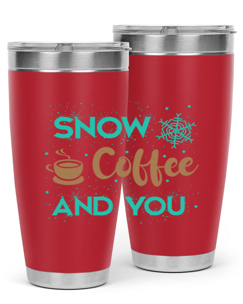 Snow Coffee and You Graphics 370#- winter- Tumbler