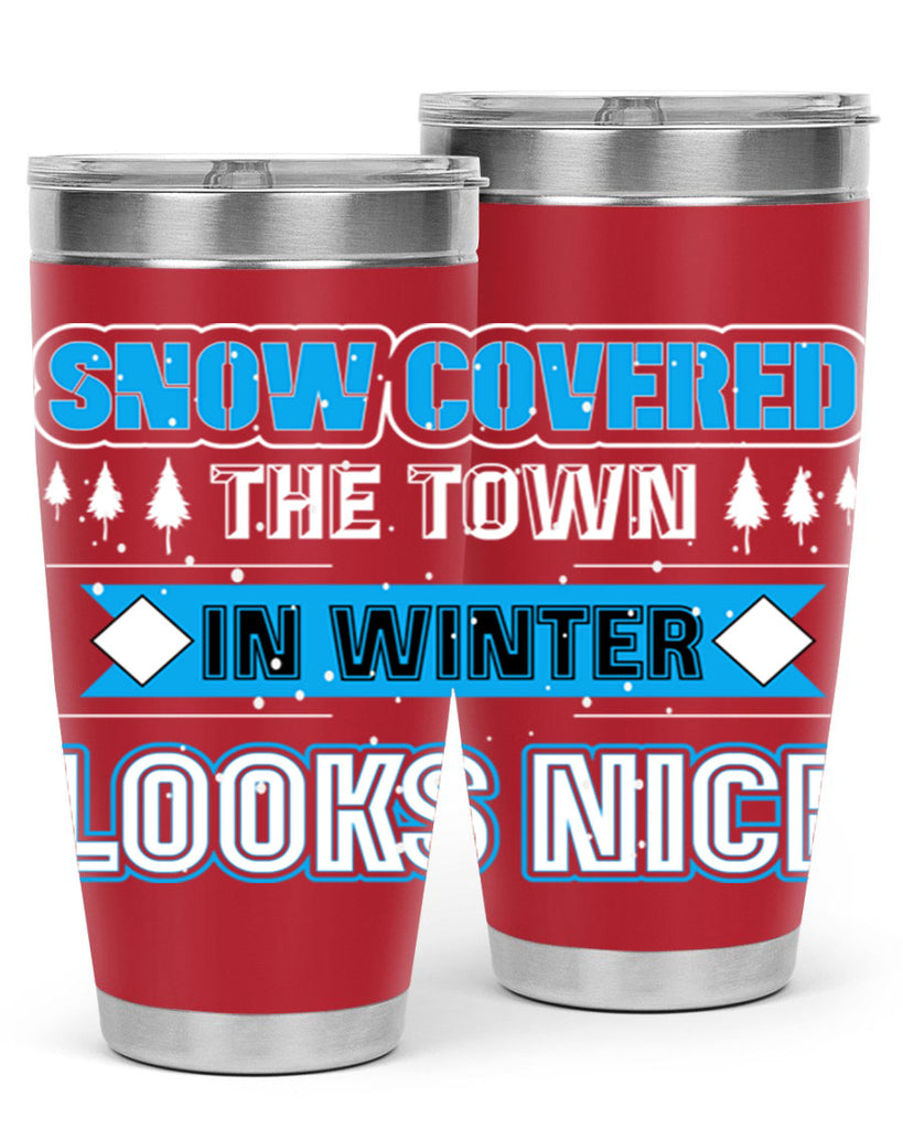 Snow Covered Winter 365#- winter- Tumbler