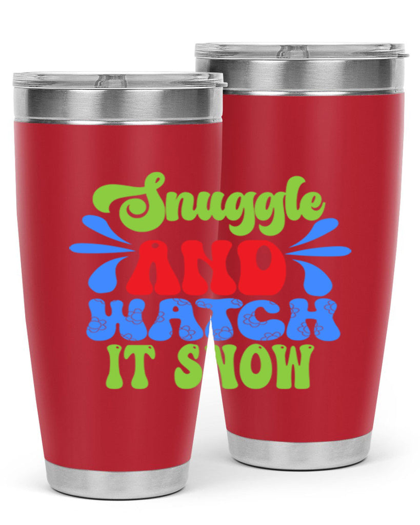 Snuggle and watch it snow 378#- winter- Tumbler