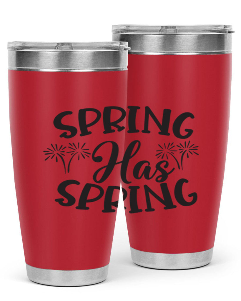 Spring has spring431#- spring- Tumbler