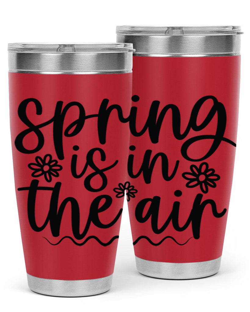 Spring is in the air 504#- spring- Tumbler