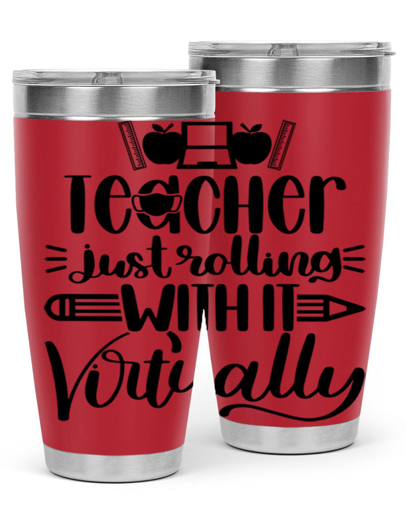 Teacher Just Rolling Style 53#- teacher- tumbler