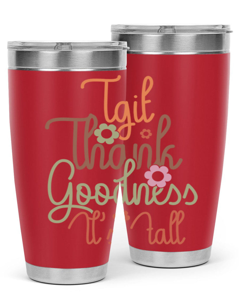 Tgif Thank Goodness Its Fall 596#- fall- Tumbler